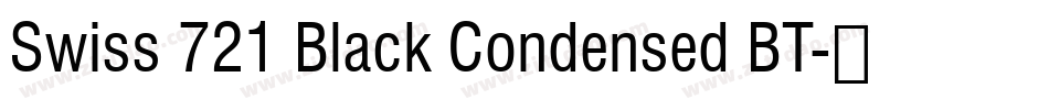 Swiss 721 Black Condensed BT字体转换